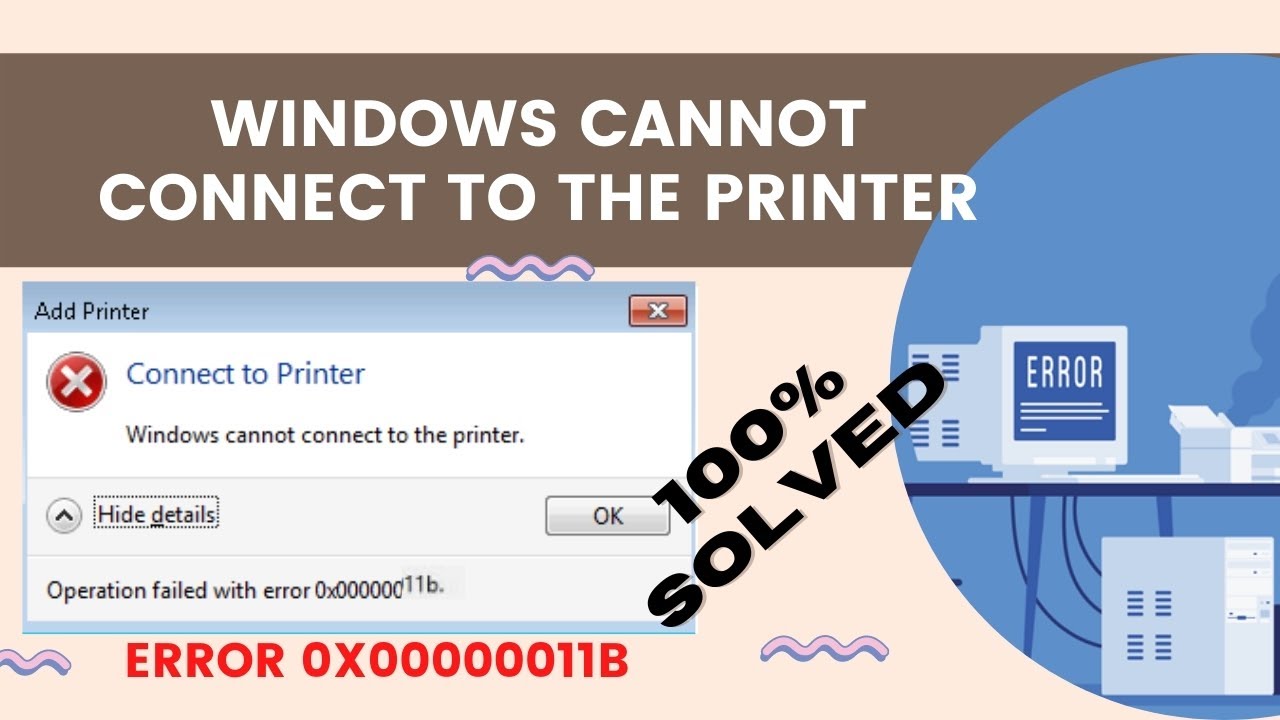 Fix Windows cannot connect to the printer 0x000011b